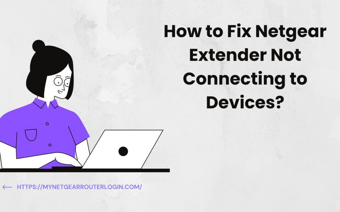 Troubleshoot Netgear Extender Syncing Problems