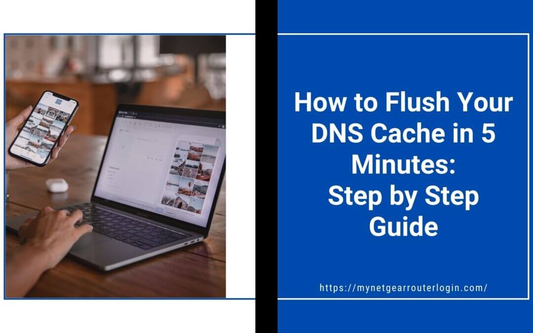 How to Flush DNS Cache to Improve Website Loading Speed and Troubleshoot Network Problems