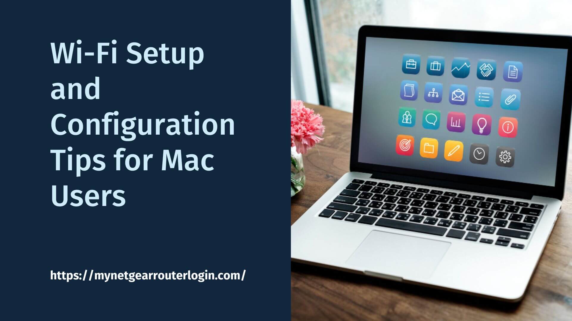 Step-by-Step Wi-Fi Setup and Configuration on Mac
