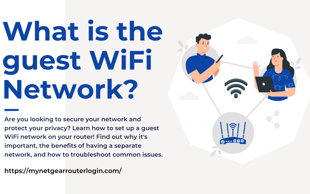 What is the guest WiFi Network?